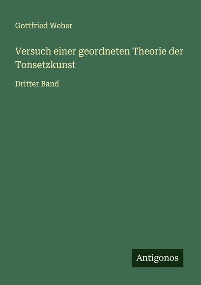 Versuch einer geordneten Theorie der Tonsetzkunst