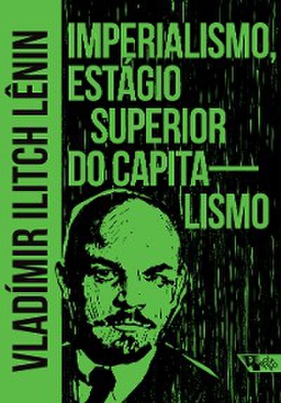 Imperialismo, estágio superior do capitalismo