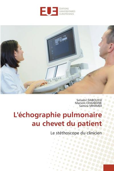 L’échographie pulmonaire au chevet du patient