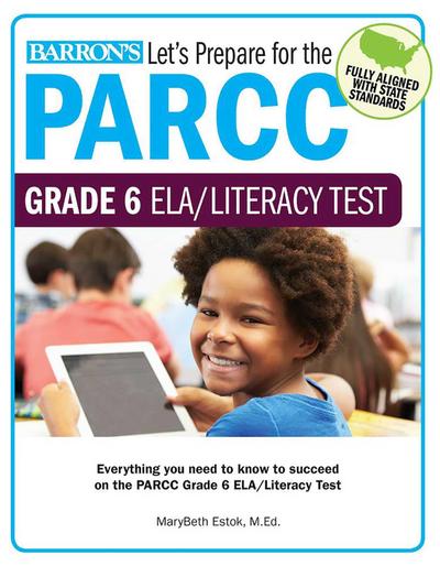 Let’s Prepare for the Parcc Grade 6 Ela/Literacy Test