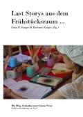 Last Storys aus dem Frühstücksraum