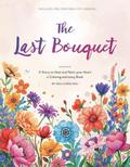 The Last Bouquet