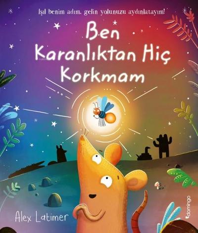 Ben Karanliktan Hic Korkmam