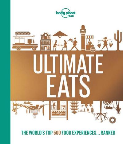 Lonely Planet’s Ultimate Eats