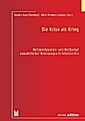 Die Krise als Krieg