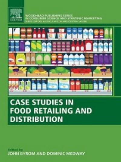 Case Studies in Food Retailing and Distribution