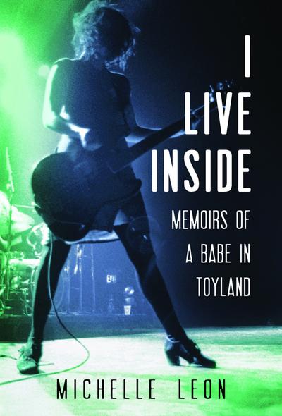I Live Inside (eBook, EPUB) - Michelle Leon