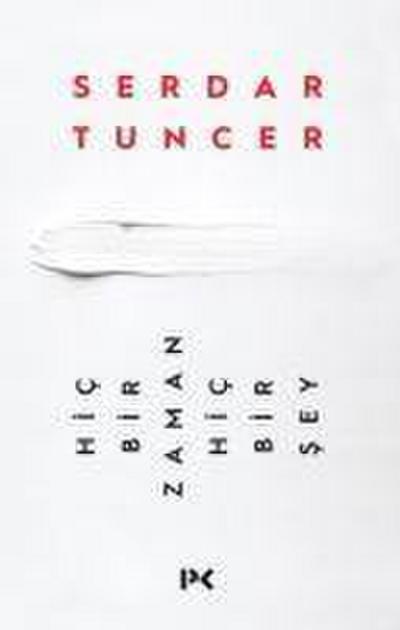 Hicbir Zaman Hicbir Sey