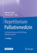 Repetitorium Palliativmedizin, m. 1 Buch, m. 1 E-Book