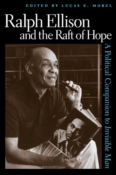 Ralph Ellison and the Raft of Hope