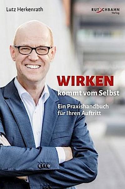 Wirken kommt vom Selbst
