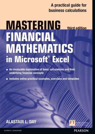 Mastering Financial Mathematics in Microsoft Excel 2013