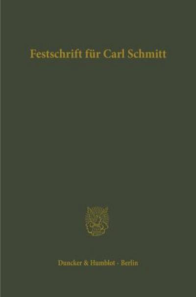 Festschrift für Carl Schmitt