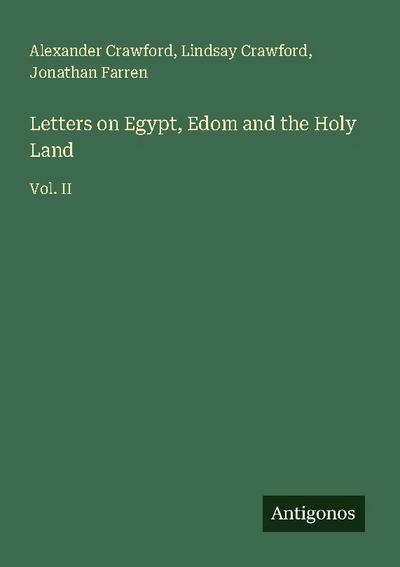 Letters on Egypt, Edom and the Holy Land