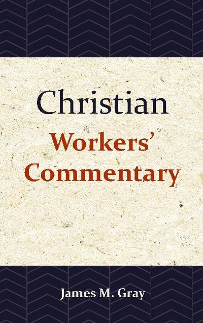 Christian Workers’ Commentary