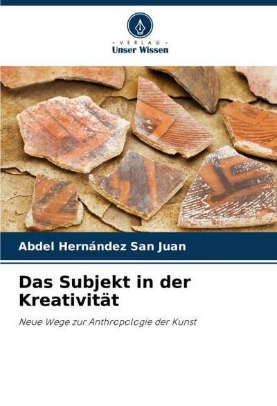 Das Subjekt in der Kreativität