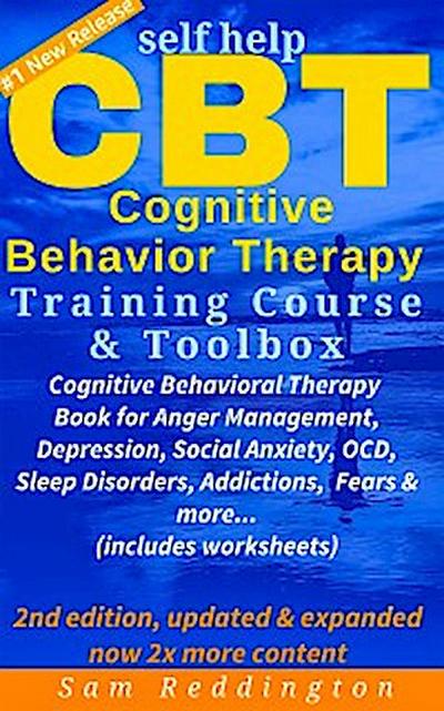 Self Help CBT Cognitive Behavior Therapy Training Course & Toolbox (eBook, EPUB) - Sam Reddington