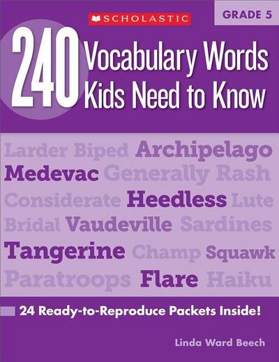 240 Vocabulary Words Kids Need to Know: Grade 5: 24 Ready-To-Reproduce Packets Inside!