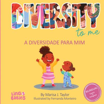 Diversity to me/ a diversidade para mim