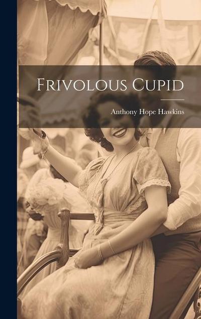 Frivolous Cupid