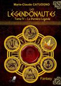 Les légendonautes - Tome 4