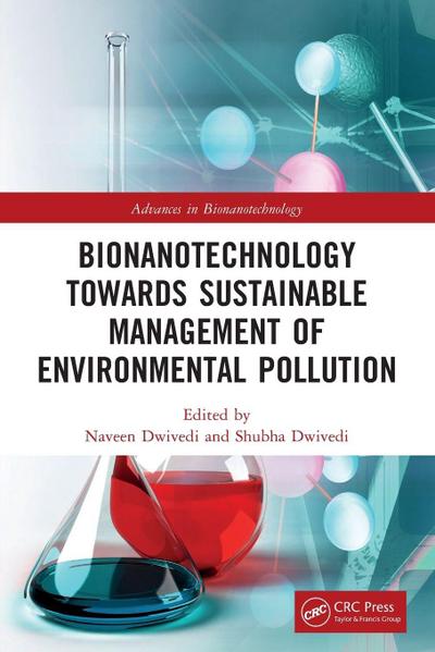 Bionanotechnology Towards Sustainable Management of Environmental Pollution