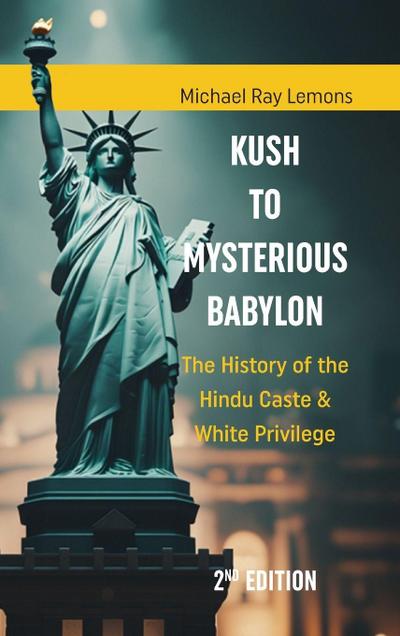 KUSH to MYSTERIOUS BABYLON