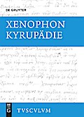 Kyrupädie / Die Erziehung des Kyros