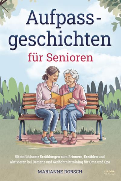 Aufpass Geschichten für Senioren