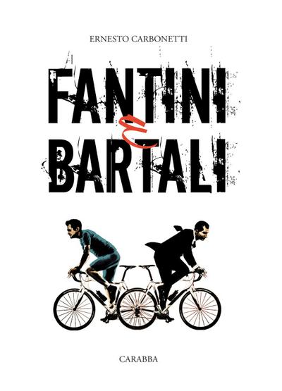 Carbonetti, E: Fantini e Bartali