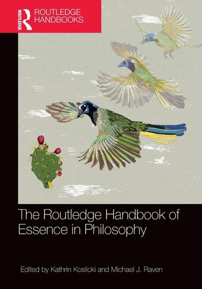 The Routledge Handbook of Essence in Philosophy