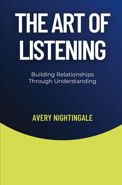 The Art of Listening