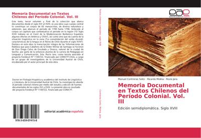 Memoria Documental en Textos Chilenos del Período Colonial. Vol. III