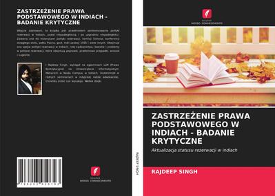 ZASTRZE¿ENIE PRAWA PODSTAWOWEGO W INDIACH - BADANIE KRYTYCZNE