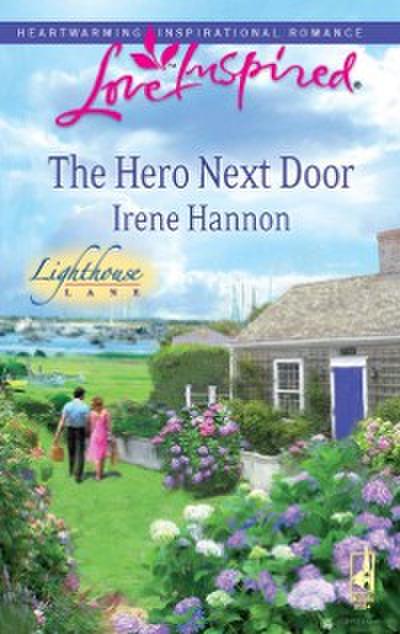 Hero Next Door (Mills & Boon Love Inspired) (Lighthouse Lane, Book 2)