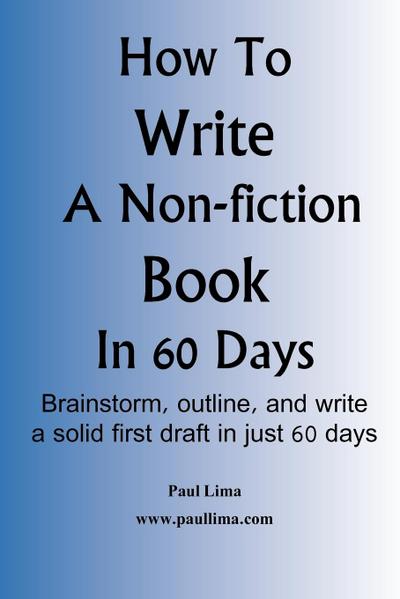 How to Write a Non-fiction Book in 60 Days