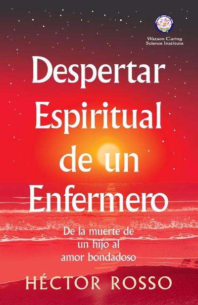 Despertar espiritual de un enfermero