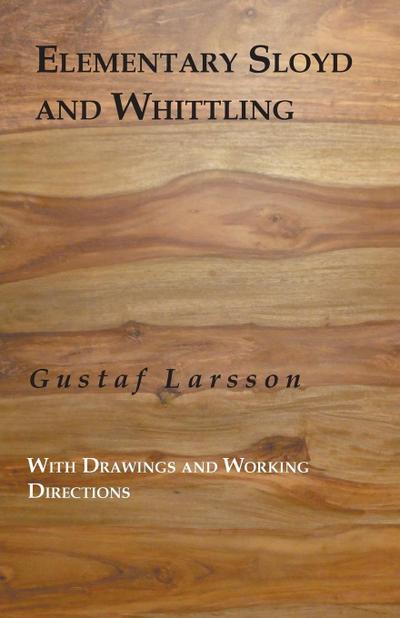 Elementary Sloyd And Whittling