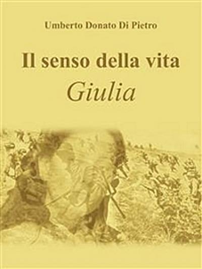 Il senso della vita - Giulia