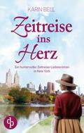 Zeitreise ins Herz - Ein humorvoller Liebesroman i