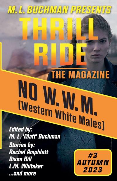 No W.W.M. (Western White Males)