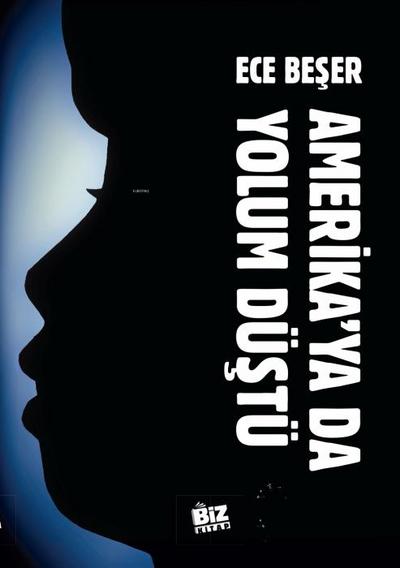 Amerikaya da Yolum Düstü