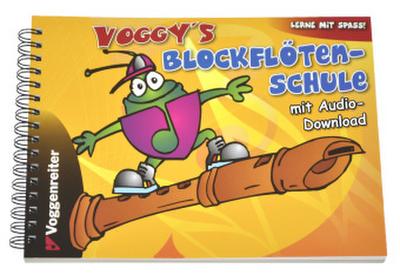 Voggy’s Blockflötenschule. Bd.1