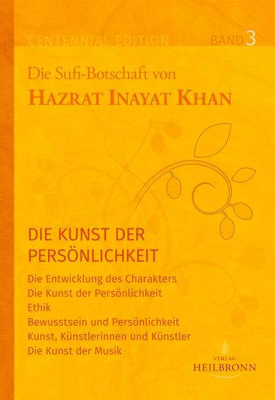 Gesamtausgabe Band 3: Die Kunst der Persönlichkeit