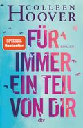Reminders of Him – Für immer ein Teil von dir von Colleen Hoover | Ebook