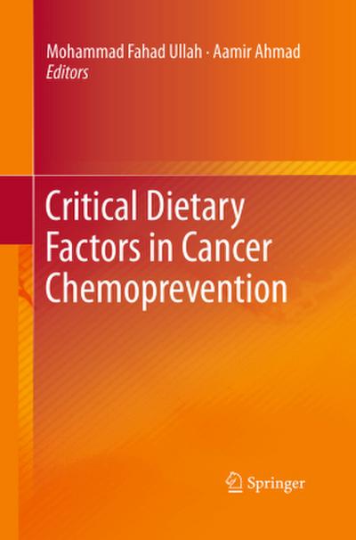 Critical Dietary Factors in Cancer Chemoprevention