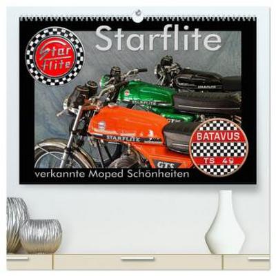 Starflite verkannte Moped Schönheiten (hochwertiger Premium Wandkalender 2026 DIN A2 quer), Kunstdruck in Hochglanz