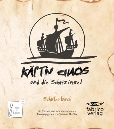 Käpt’n Chaos und die Schatzinsel