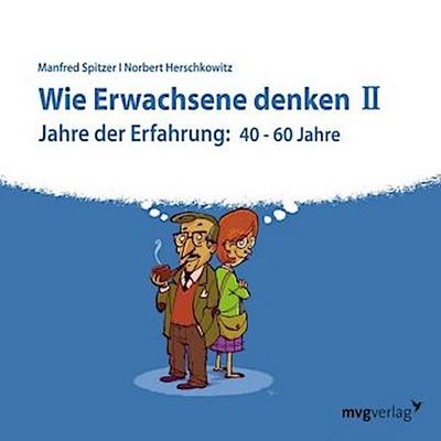 Wie Erwachsene denken. Tl.2, 1 Audio-CD