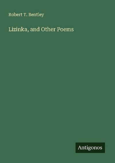Lizinka, and Other Poems